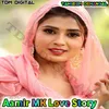 Aamir Mk Love Story